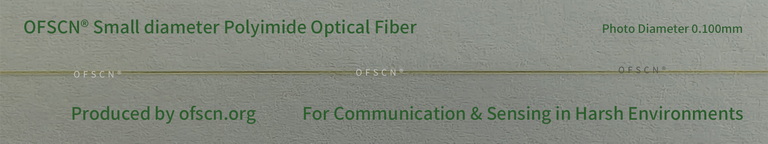 OFSCN Small diameter fiber